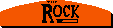ROCK